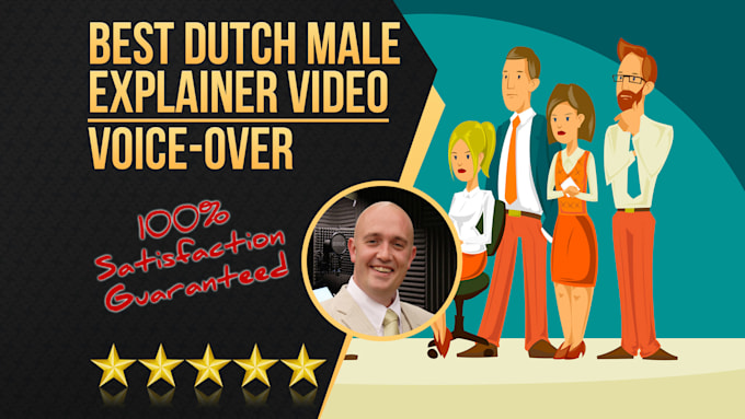 Gig Preview - Voice over your explainer video in native dutch, nederlands