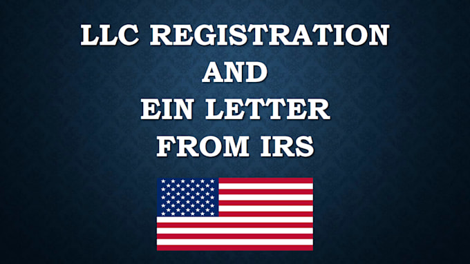 Gig Preview - Do us llc registration , llc formation and ein from the irs