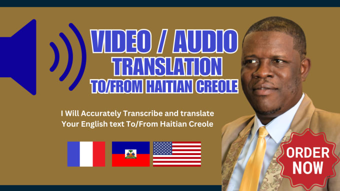 Gig Preview - Translate your haitian video or audio to english or french