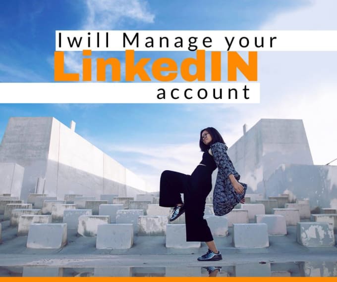 Gig Preview - Manage your linkedin account