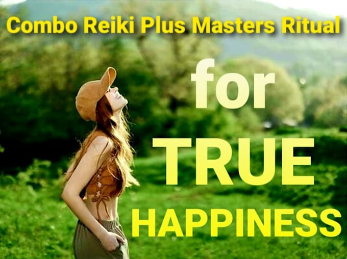 Gig Preview - Do combo reiki plus masters ritual for you to be truly happy