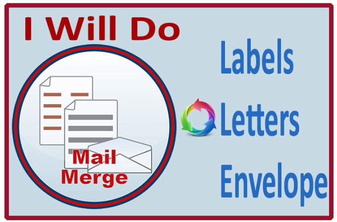 Gig Preview - Mail merge for mailing labels, letters or envelopes