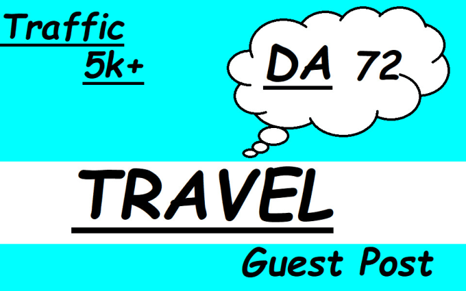 Gig Preview - Do guestpost on travel blog da 72