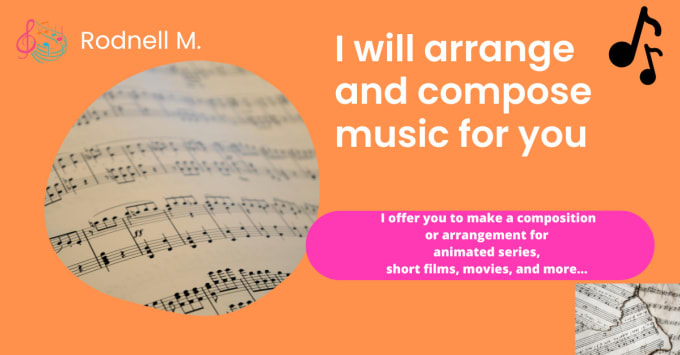 Gig Preview - Arrange and compose music for you