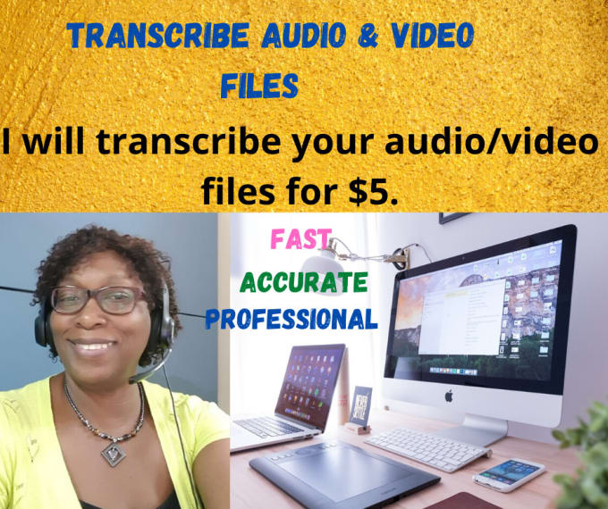 Gig Preview - Transcribe your audio and video files in 1 day