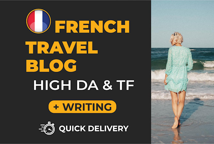 Gig Preview - Guest post on high da french travel blog