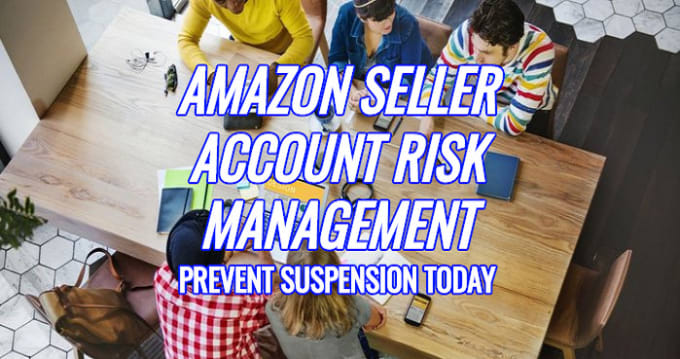 Gig Preview - Provide amazon account risk management suspension prevention, appeal