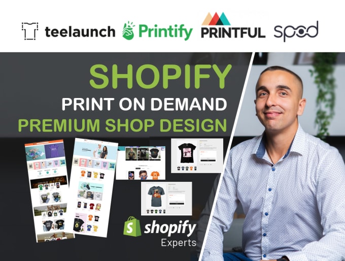 Gig Preview - Build a shopify print on demand store with printify printful