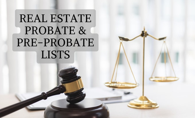 Gig Preview - Provide updated USA probate and pre probate lists