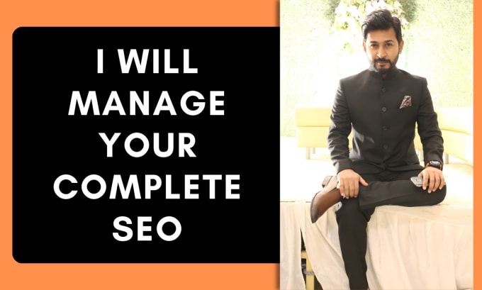 Gig Preview - Manage your complete SEO