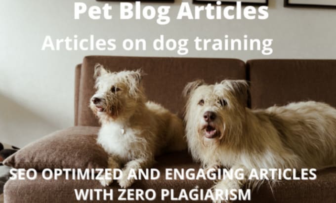 Gig Preview - Create SEO optimized pets and other animals articles for you