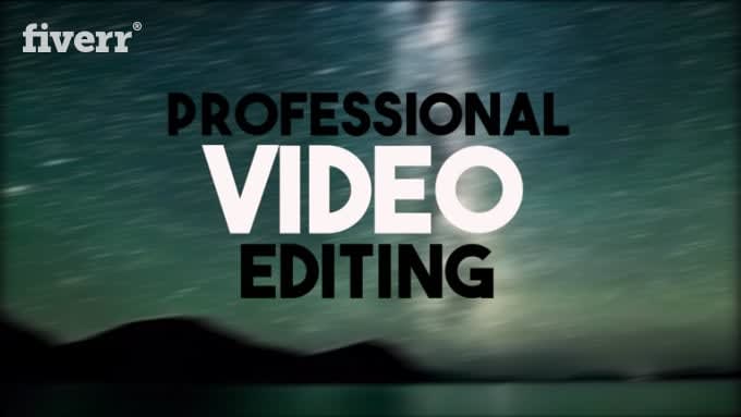 Gig Preview - Provide any kind of video editing services