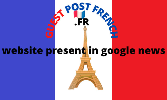 Gig Preview - Write and publish french guest post with 1 backlink