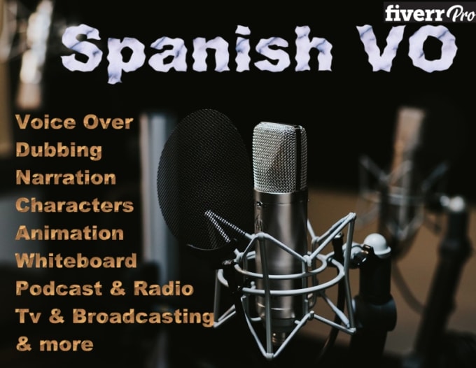 Gig Preview - Spanish voice your video