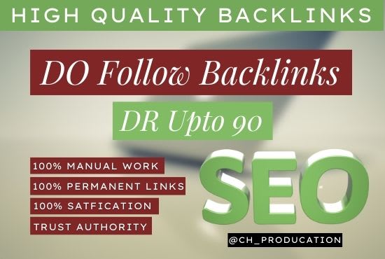 Gig Preview - Build DR 90 to 99 authority high quality dofollow backlinks