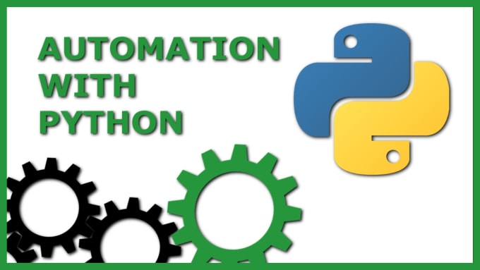 Gig Preview - Python scripting, automations, projects, debugging perfectly