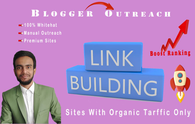 Gig Preview - Build SEO backlinks through blogger outreach, whitehat link building service