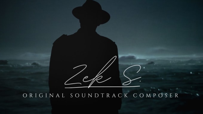 Gig Preview - Compose original soundtracks for films, games, or trailers