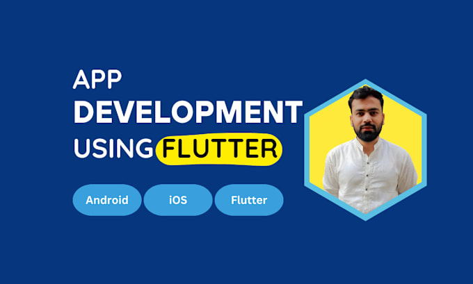 Gig Preview - Your flutter mobile app developer