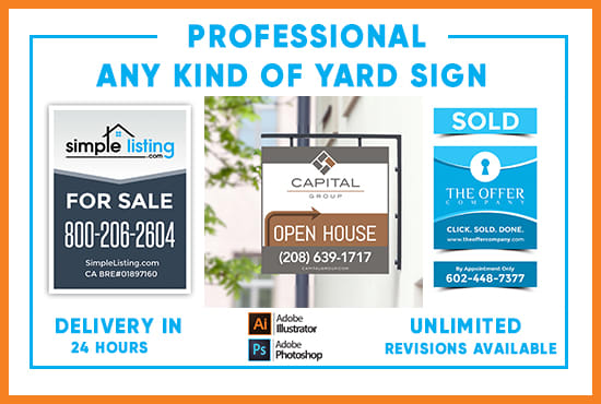 Gig Preview - Do professional real estate yard sign design 6 hours