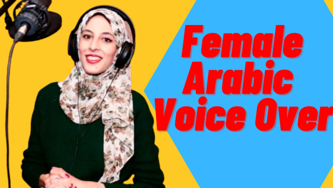 Gig Preview - Do female arabic voice over, arabic voice over, arabic voiceover, female arabic