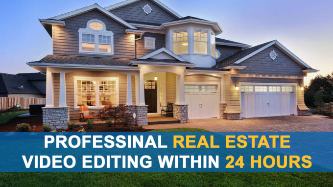 Gig Preview - Do real estate video editing in 24 hours