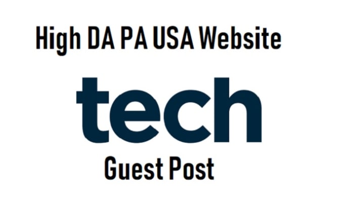 Gig Preview - Tech guest post on high da USA website