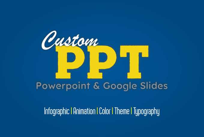 Gig Preview - Design powerpoint presentations or google slides