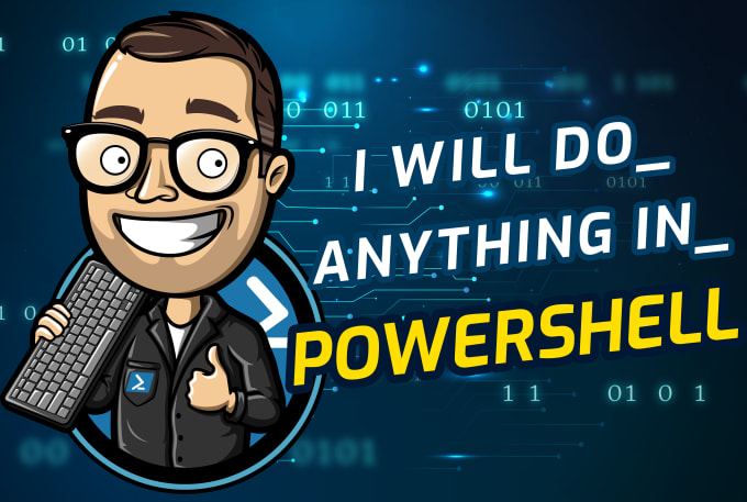 Gig Preview - Do anything in powershell