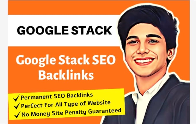 Gig Preview - Do google stacks seo backlinks for instant ranking