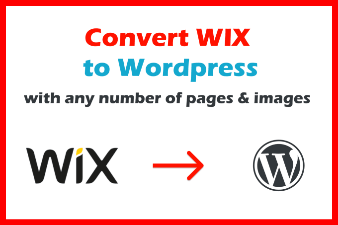 Gig Preview - Convert wix to wordpress with any number of pages