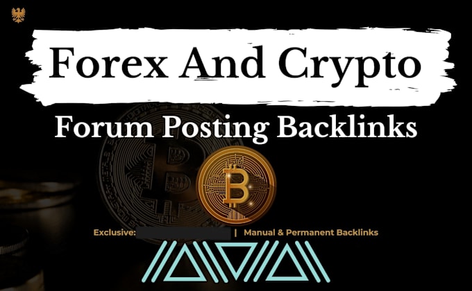 Gig Preview - Do forex, crypto related forum posting backlinks to generate high traffic