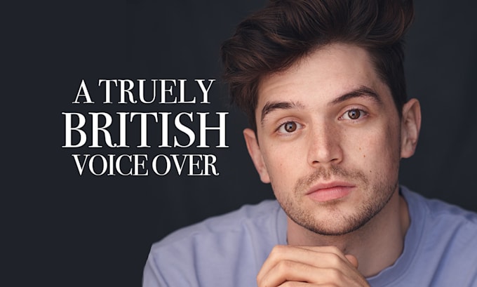 Gig Preview - Narrate professional male voice over l young british accent