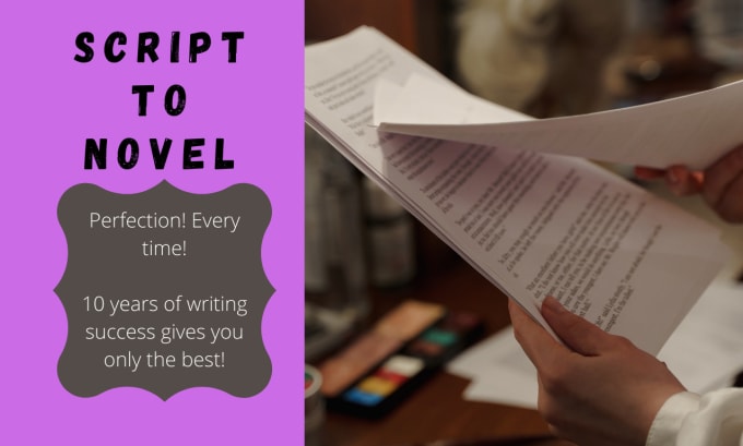 Gig Preview - Rewrite your script into a novel