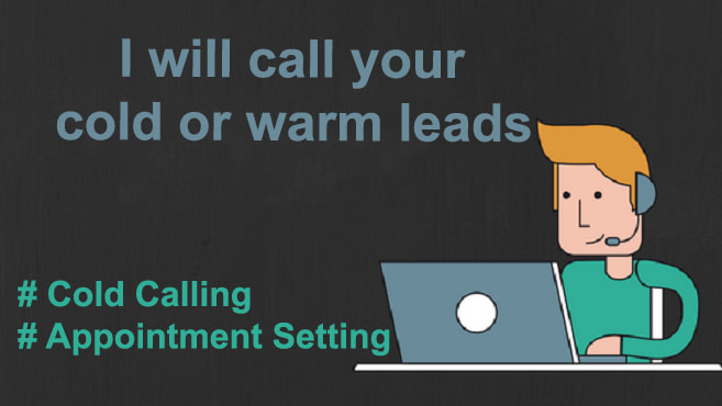 Gig Preview - Call your cold or warm leads