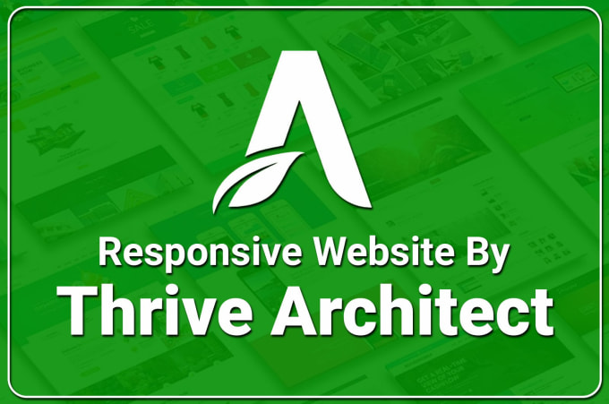 Gig Preview - Develop responsive website using thrive architect and the thrive theme builder