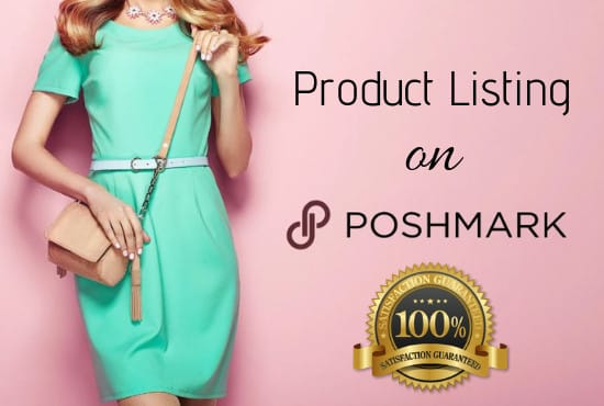 Gig Preview - List product listings on poshmark manually