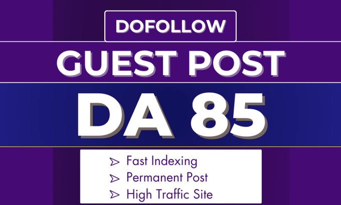 Gig Preview - Do premium guest post on da 85 website with dofollow link