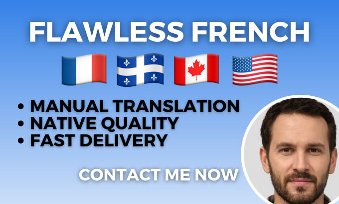 Gig Preview - Translate perfect  french, canadian french, and english