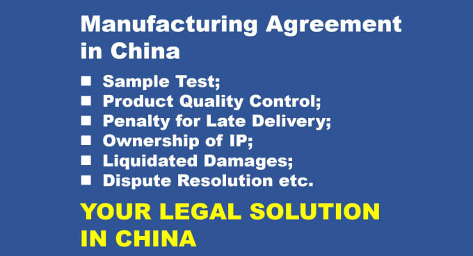 Gig Preview - Draft a manufacturing  agreement for you in china