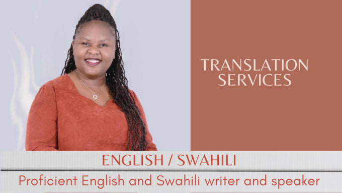 Gig Preview - Translate english to swahili or swahili to english