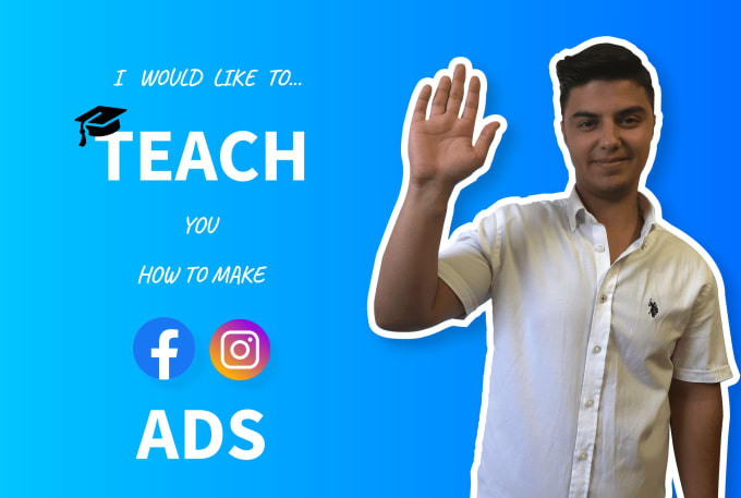 Gig Preview - Teach you how to make facebook ads