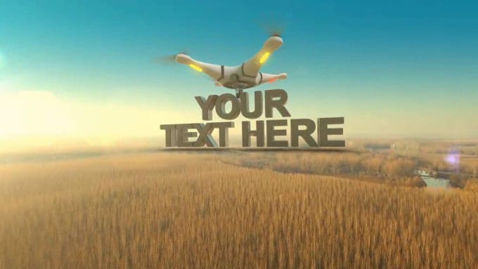 Gig Preview - Aerial drone opener for your text or logo