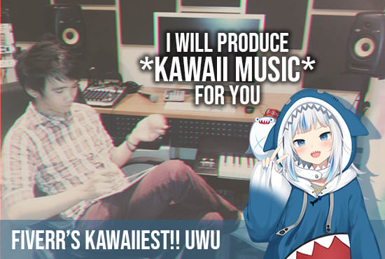 Gig Preview - Make kawaii music for you