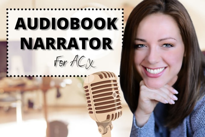 Gig Preview - Narrate your audiobook for acx