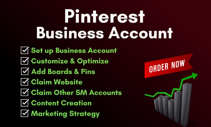 Gig Preview - Create and optimize pinterest business account