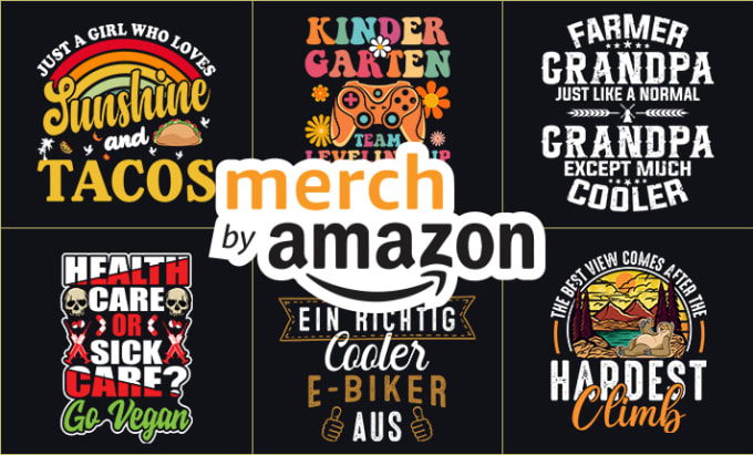 Gig Preview - Do t shirt design merch design for merch by amazon