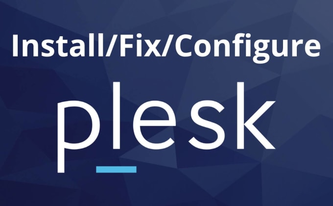 Gig Preview - Install, fix or configure plesk