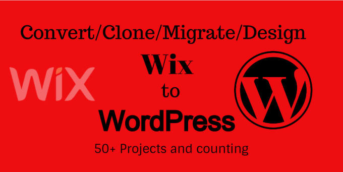 Gig Preview - Convert clone migrate wix website to wordpress