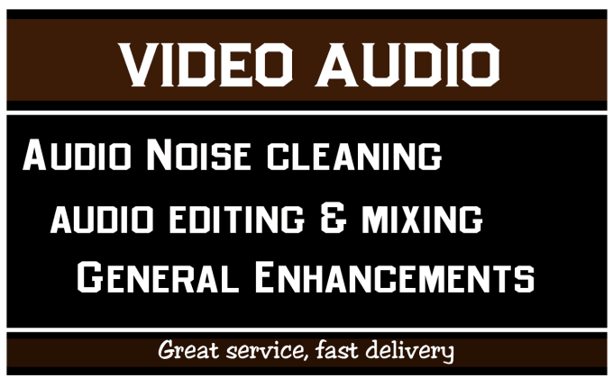 Gig Preview - Edit,clean,improve volume,mix and master video audio track